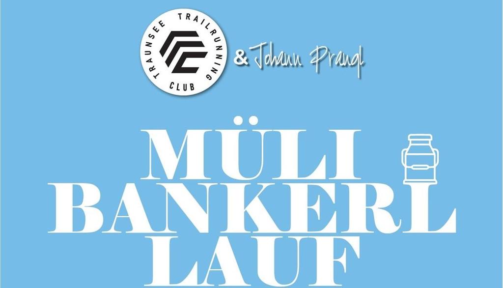 MÜLIBANKERL LAUF